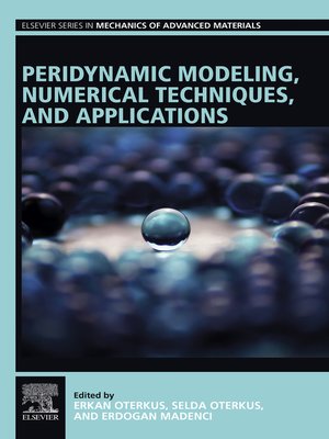 cover image of Peridynamic Modeling, Numerical Techniques, and Applications